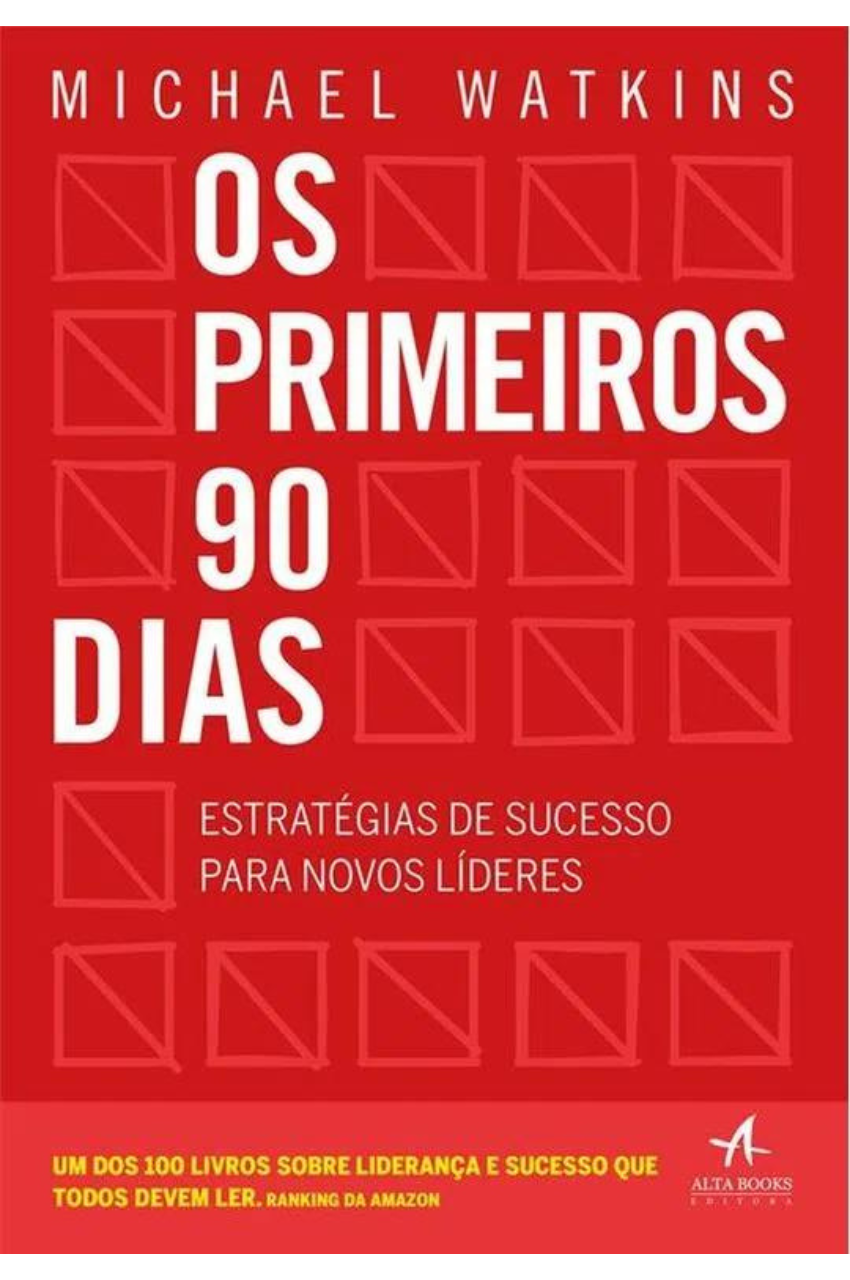 Livro: Os Primeiros 90 Dias