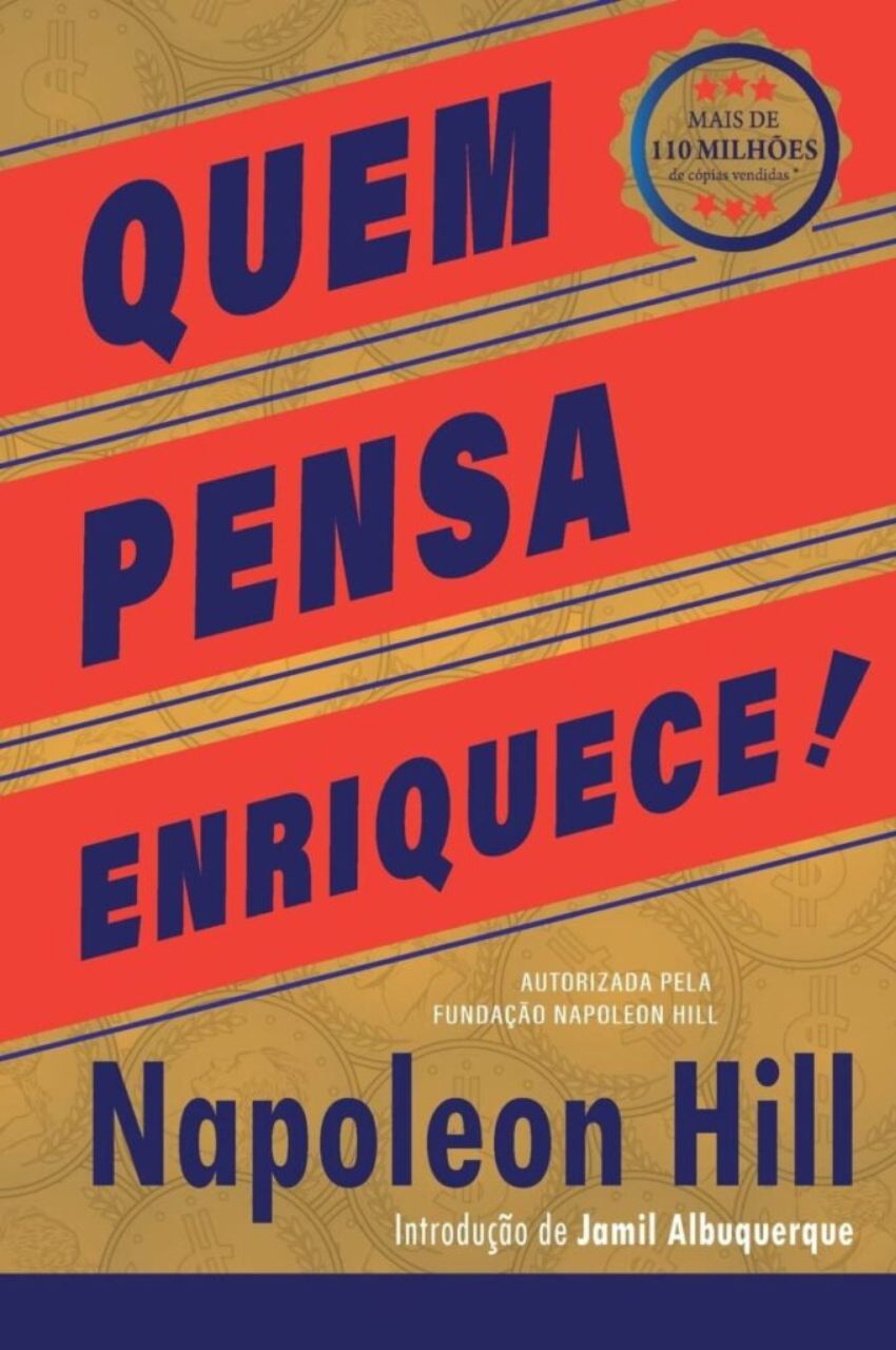 Livro: Quem Pensa Enriquece!