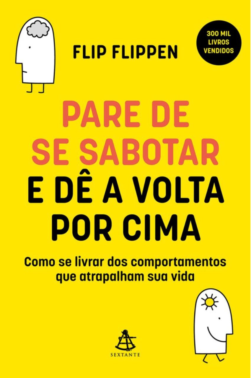 Livro: Pare De Se Sabotar E Dê A Volta Por Cima