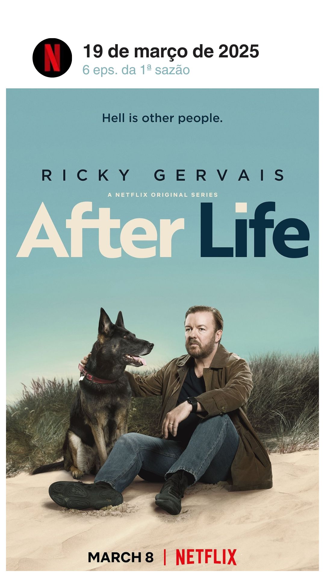 After Life_ Vocês Vão Ter de Me Engolir_ - 6 episódios da 1S